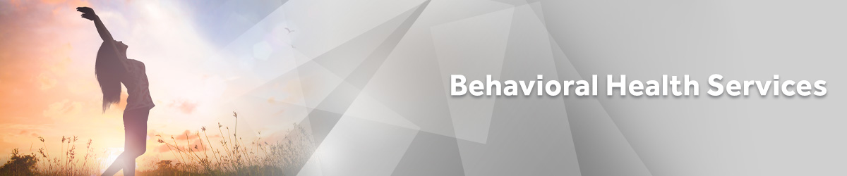 Behavioral Health Services Banner